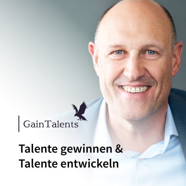 Gain Talents Podcast: Teil 2